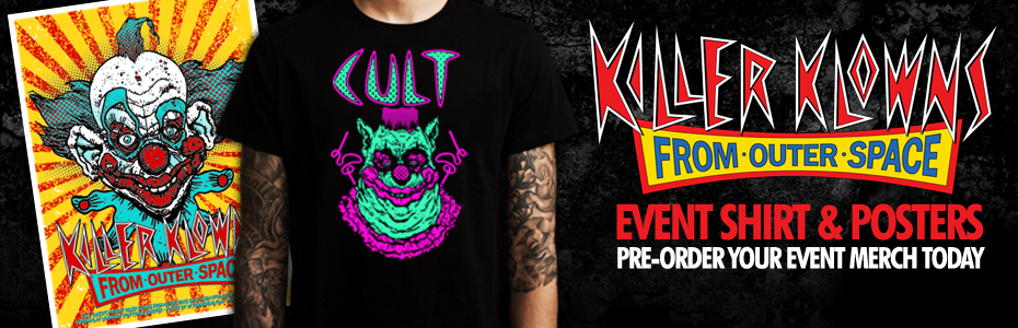 Check out our KILLER KLOWNS FROM OUTER SPACE Event Print & Shirt for 11/19!