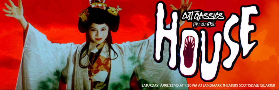 EVENTS: Cult Classics presents HOUSE on Saturday April 22nd at Landmark Scottsdale Quarter